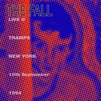 The Fall - Live from the New York Tramps, 1994 CD