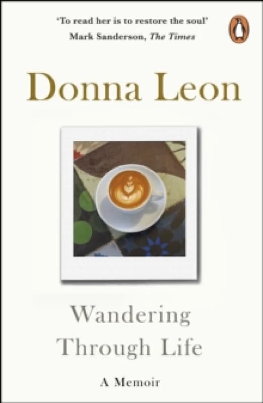 Wandering Through Life : A Memoir Paperback / softback