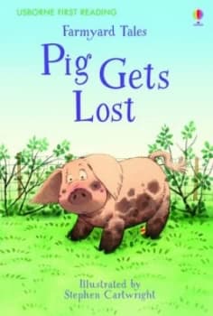 Pig Gets Lost by Heather Amery Hardback