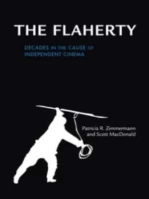 The Flaherty by Patricia R. Zimmermann