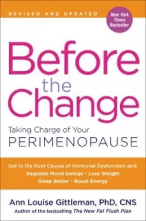 Before the change by Ann Louise Gittleman