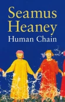 Human Chain by Seamus Heaney Paperback
