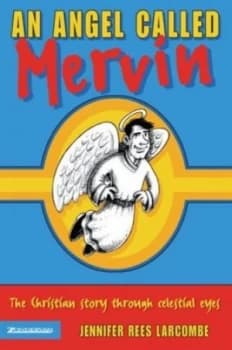 An Angel Called Mervin by Jennifer Rees Larcombe Book