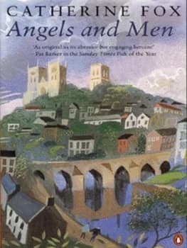 Angels and Men by Catherine Fox Book