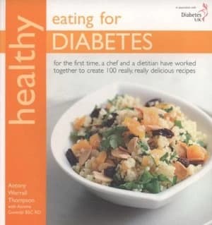 Healthy Eating for Diabetes by Antony Worrall Thompson and Azmina Govindji and Steve Lee and Diabetes UK Paperback