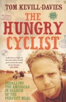 The Hungry Cyclist by Tom Kevill Davies Paperback