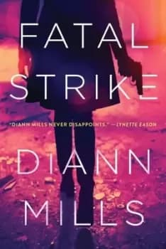 Fatal Strike - DiAnn Mills - Paperback - Used