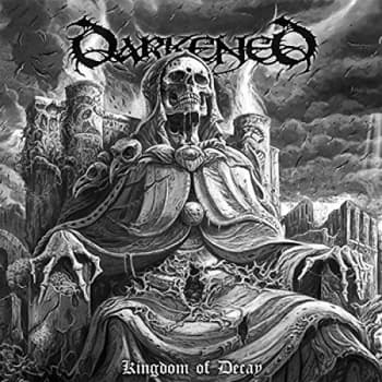 Darkened - Kingdom of Decay CD
