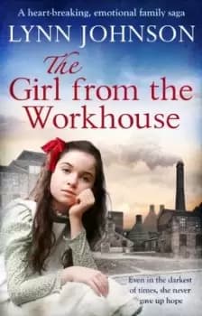 The girl from the workhouse by Lynn Johnson