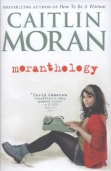 Moranthology by Caitlin Moran Hardback