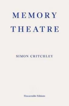 Memory theatre by Simon Critchley