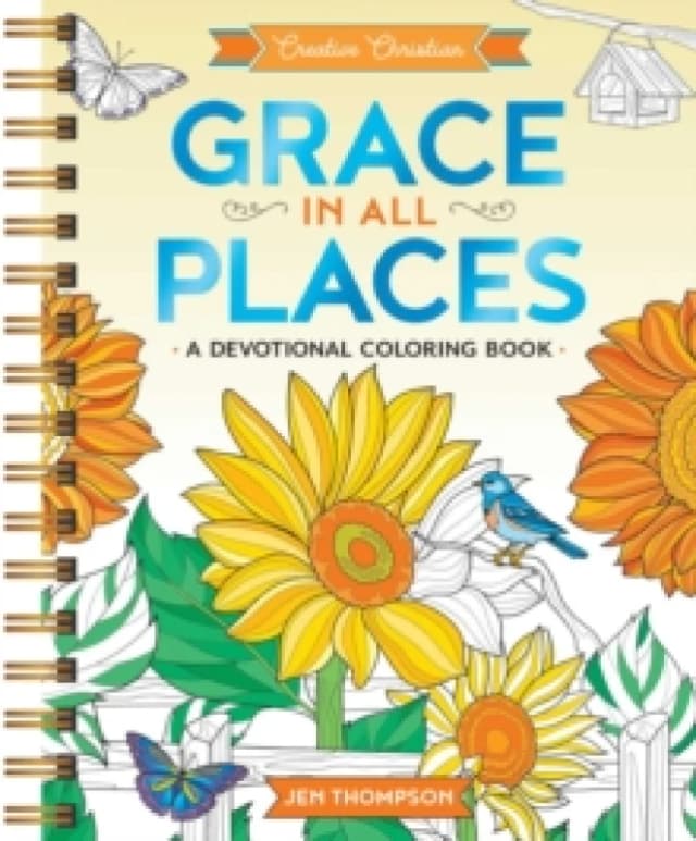 Grace in All Places : A Devotional Coloring Book Spiral bound