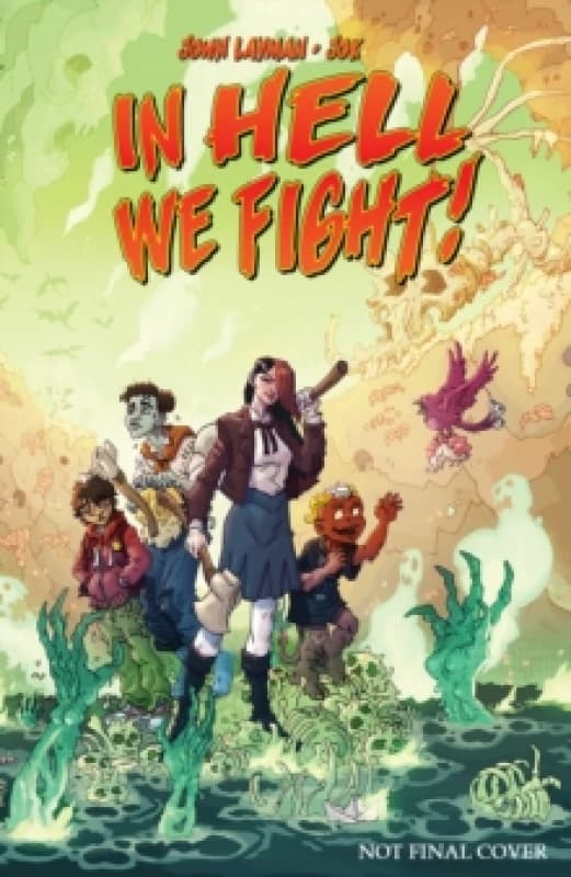 In Hell We Fight! Volume 1: A Snowball's Chance Paperback / softback