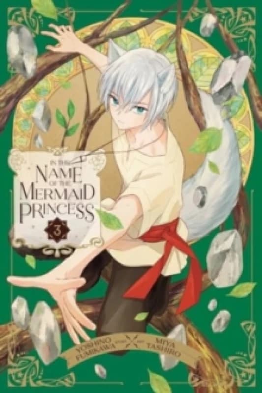 In the Name of the Mermaid Princess, Vol. 3 Paperback / softback