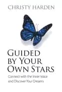 guided by your own stars connect with the inner voice and discover your dre
