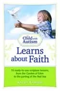 child with autism learns about faith 15 ready to use scripture lessons from