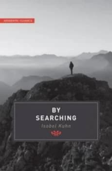 By Searching by Isobel Kuhn Book
