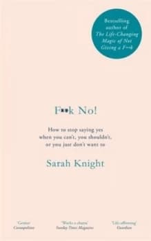 F**k no by Sarah Knight