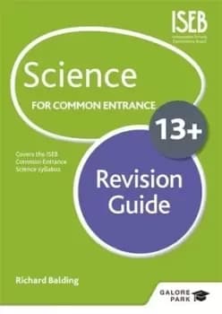 Science for common entrance 13+ revision guide by Richard G. R Balding