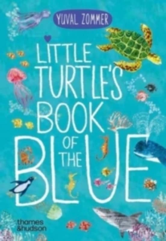 Little Turtle's Book of the Blue Board book