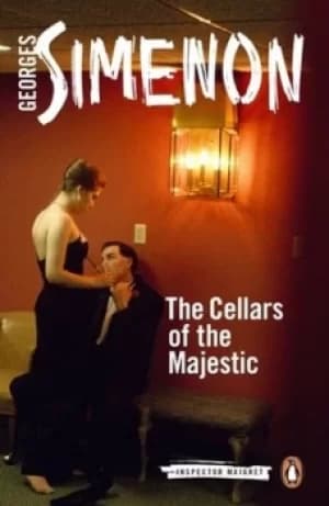 The cellars of the Majestic by Georges Simenon