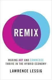 Remix by Lawrence Lessig Paperback