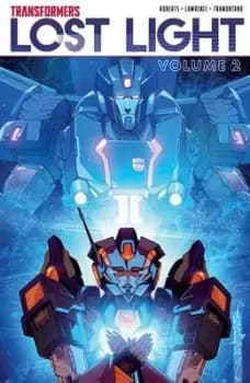 Transformers lost light Volume 2 by James Roberts