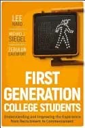 first generation college students understanding and improving the experienc