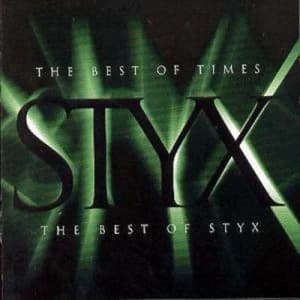 The Best Of Times The Best Of Styx by Styx CD Album