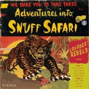 Adventures Into Snuff Safari by Lourdes Rebels Vinyl Album