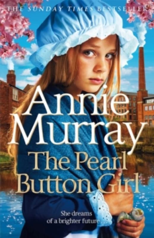 The Pearl Button Girl. Paperback. By Annie Murray Books