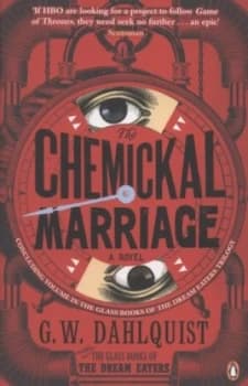The Chemickal Marriage by G.W. Dahlquist Book