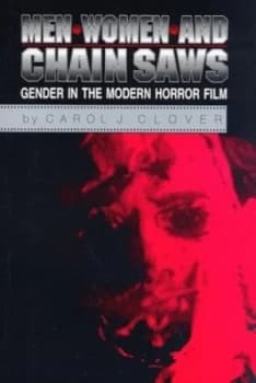 Men Women and Chain Saws by Carol J Clover Paperback