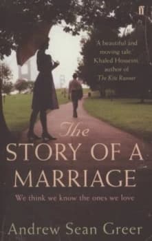The Story of a Marriage by Andrew Sean Greer Book