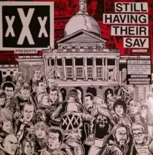 XXX Presents Still Having Their Say by Various Artists Vinyl Album