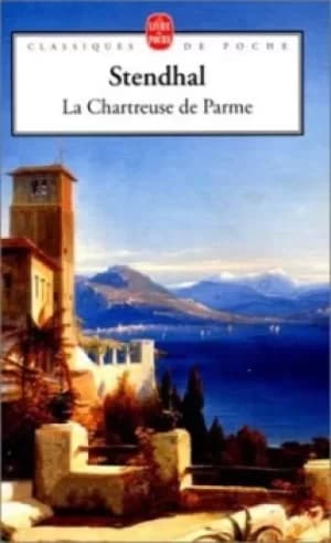 La chartreuse de Parme by Stendhal