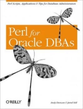 Perl for Oracle Dbas by Andy Duncan Book