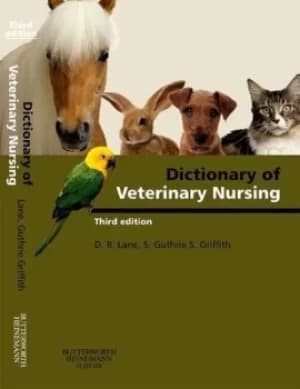 Dictionary of veterinary nursing by D. R Lane