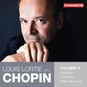Louis Lortie Plays Chopin - Volume 5 by Louis Lortie CD Album