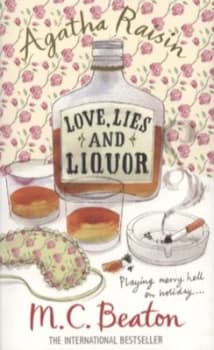 Love Lies and Liquor by M.C. Beaton Paperback