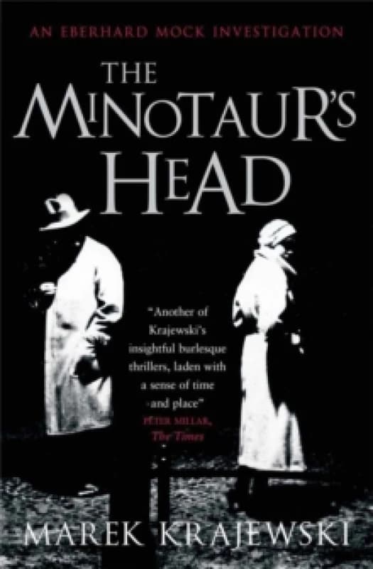 The Minotaur's Head : An Eberhard Mock Investigation Paperback / softback