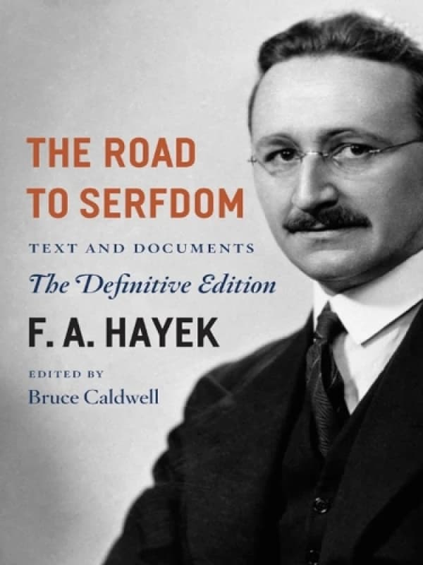 The Road to Serfdom by F. A. Hayek Paperback