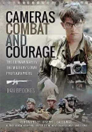 cameras combat and courage the vietnam war by the militarys own photograph