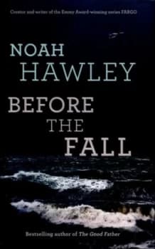 Before the Fall by Noah Hawley Hardback
