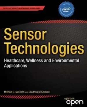 Sensor technologies by Michael J McGrath