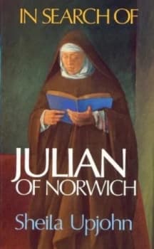 In Search of Julian of Norwich by Sheila Upjohn Book