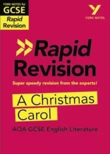 A Christmas Carol RAPID REVISION: York Notes for AQA GCSE (9-1) : - catch up, revise and be ready for 2022 and 2023 assessments and exams