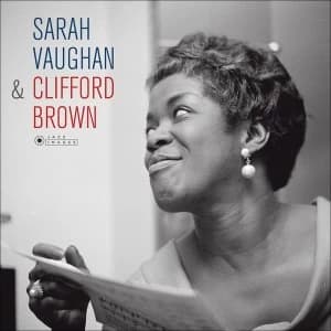 Sarah Vaughan & Clifford Brown - Sarah Vaughan & Clifford Brown Limited Edition Vinyl