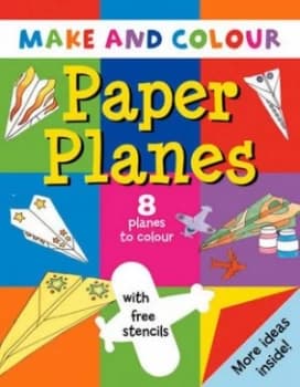Make and Colour Paper Planes by Clare Beaton Book