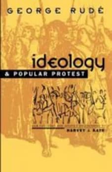 Ideology and Popular Protest by George Rud Book